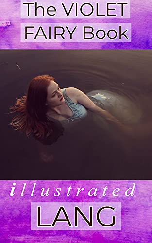 The Violet Fairy Book Annotated: The Violet Fairy Book