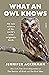 What an Owl Knows: the new ...