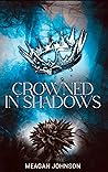 Crowned in Shadows