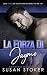 La forza di Jayme (Team Delta Due, #3.5)