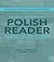 The Routledge Intermediate Polish Reader by Aniela Grundy