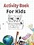 Kids Activity Book