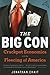 The Big Con: The True Story of How Washington Got Hoodwinked and Hijacked by Crackpot Economics