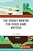 The Pocket Mentor for Video Game Writers (The Pocket Mentors for Games Careers)