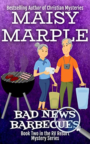 Bad News Barbecues (RV Resort Mysteries #2)