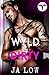 Wyld & Dirty (Dirty Texas, #1)