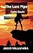 The Last Pipe: Twin Souls
