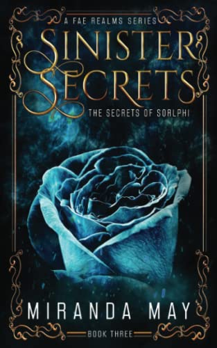 Sinister Secrets (The Secrets of Sorlphi #3)