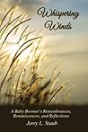 Whispering Winds: A Baby Boomer’s Remembrances, Reminiscences, and Reflections
