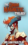 The Doom Magnetic Trilogy The Doom Magnetic Trilogy