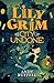 Lily Grim and The City of Undone by Andy Ruffell