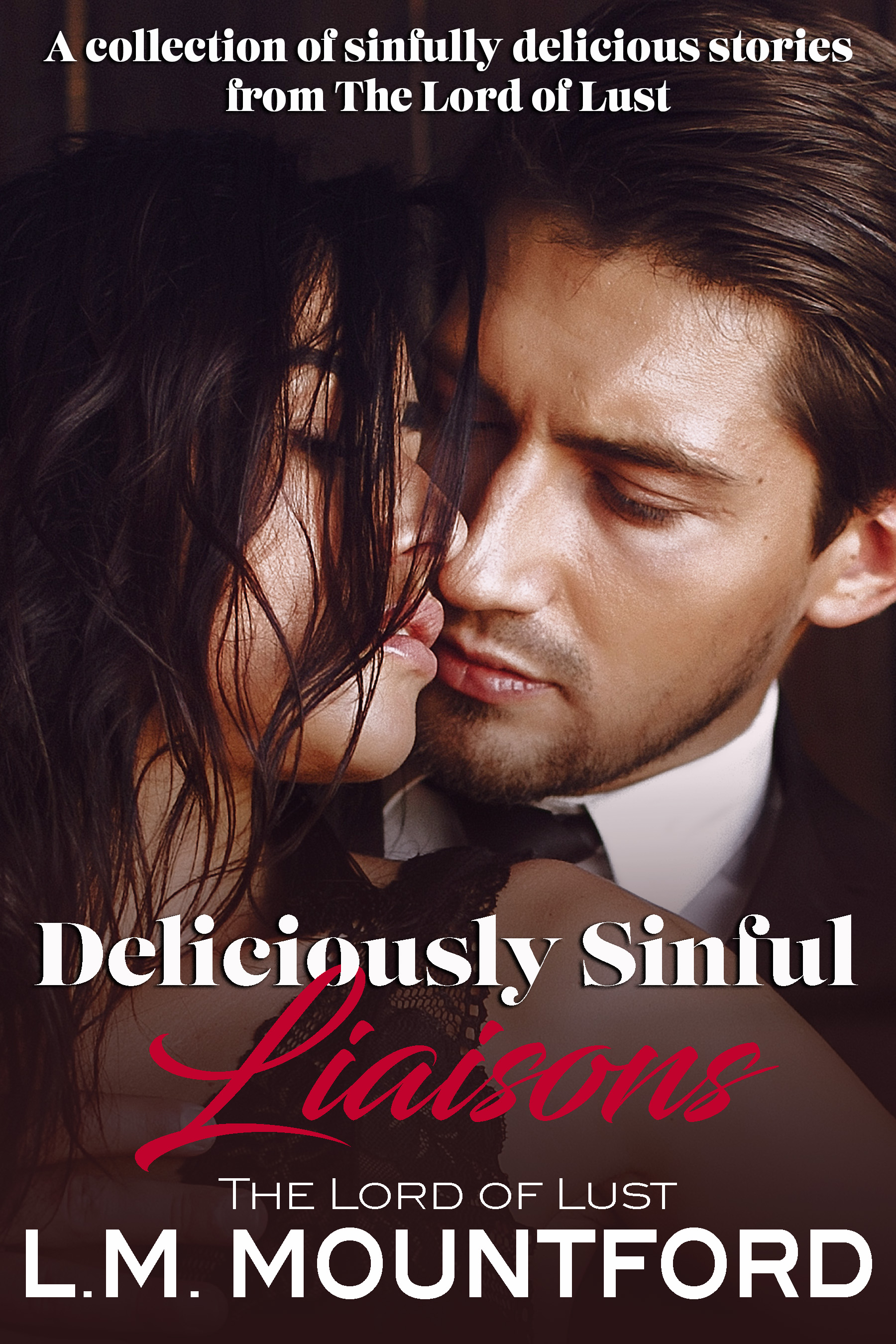 Deliciously Sinful Liaisons (Unknown Binding)