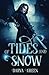 Of Tides and Snow (Happily Ever After Dark)