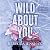 Wild About You (Wildcat Hockey #2)