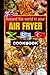 UK Air Fryer Cookbook: 30 J...