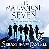The Malevolent Seven