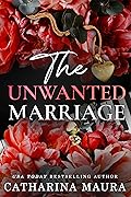 The Unwanted Marriage (The Windsors, #3) 