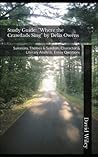 Study Guide: "Where the Crawdads Sing" by Delia Owens: Summary, Themes & Symbols, Character & Literary Analysis, Essay Questions