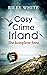 Cosy Crime Irland: Irische ...
