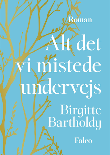 Alt det vi mistede undervejs (Hardcover)