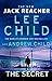 The Secret (Jack Reacher, #28) by Lee Child