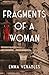 Fragments of a Woman