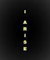 I Arise