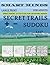 Smart Minds - Addition And subtraction Secret Trails And Sudoku Easy To Medium Puzzle Book For Adults: Sudoku Puzzles from Easy to Expert for adults ... for Relax and Unwind. Great Mental Sharpness