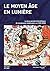 Moyen âge en lumière dvd: M...