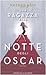 Una ragazza alla Notte degli Oscar by Rachel Pine