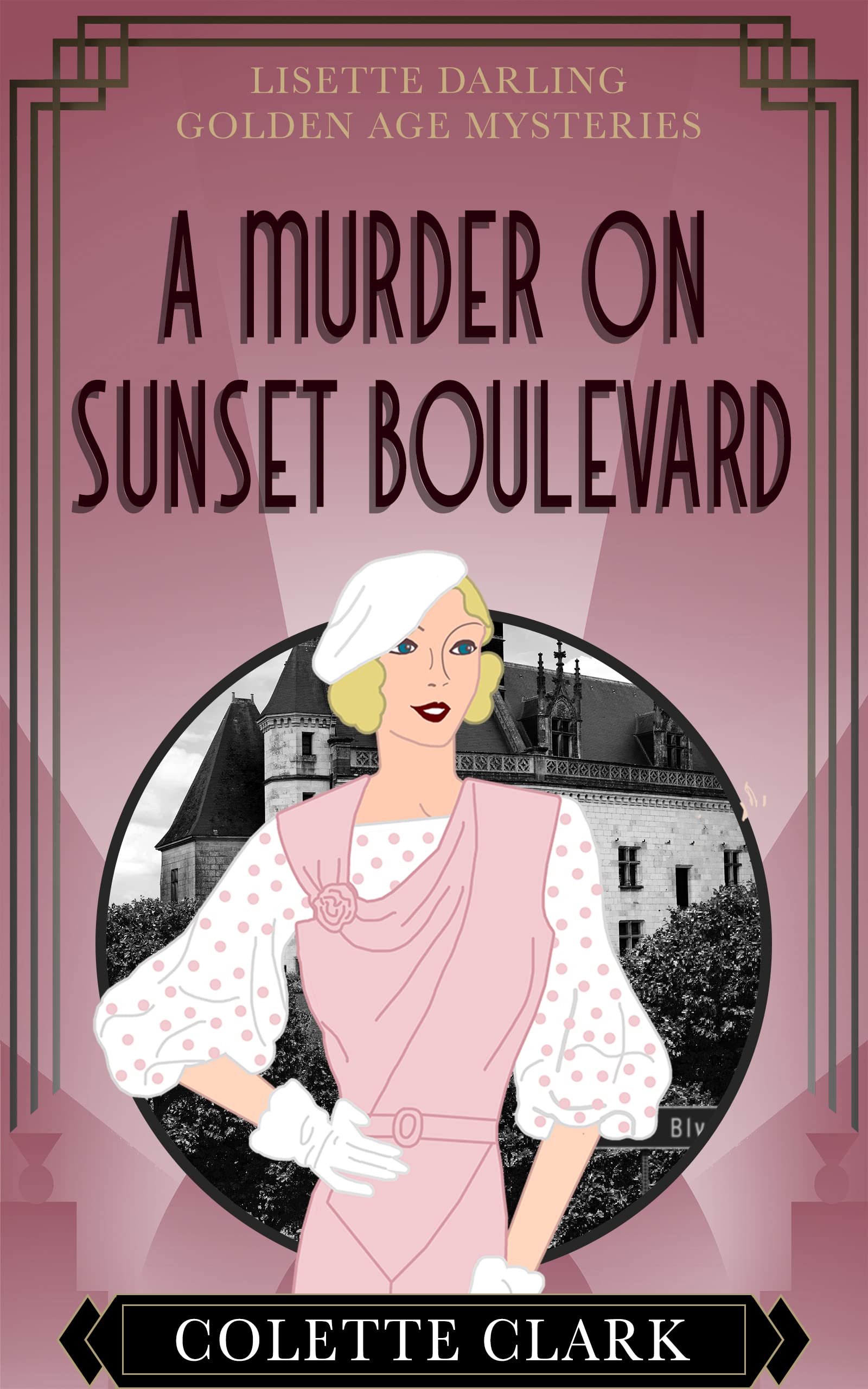 A Murder on Sunset Boulevard (Lisette Darling, #2)