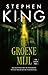 De groene mijl by Stephen  King