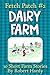 Fetch Patch: Dairy Farm