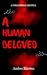 A Human Beloved