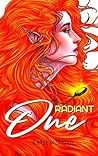 Radiant One: The ...