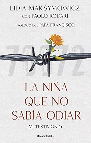 Portada de La niña que no sabía odiar, de Lidia Maksymowicz