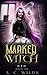 Marked Witch: Urban Fantasy Romance (Ritual Ink)