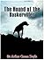 The Hound of the Baskervilles Arthur Conan Doyle illustrated edition