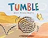 Tumble by Adriana Hernández Bergstrom