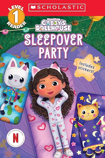 Gabby's Dollhouse: Sleepover Party (Scholastic Reader, Level 1) (Scholastic Reader: Level 1)