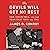 The Devils Will Get No Rest: FDR, Churchill, and the Plan That Won the War