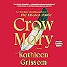 Crow Mary by Kathleen Grissom