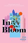 In Bloom by Eva Verde