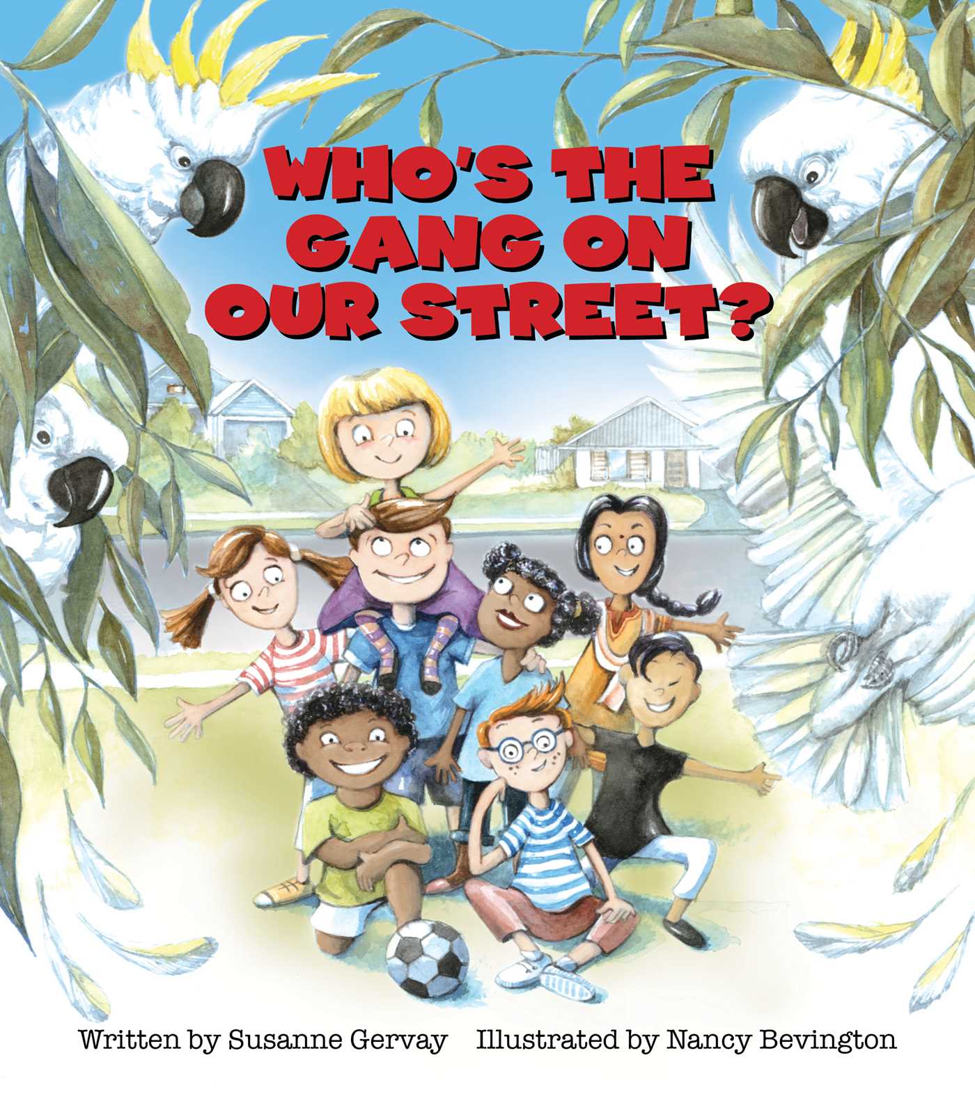 Who's the Gang on Our Street (Hardcover)