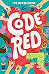 Code Red by Joy McCullough Code Red by Joy McCullough