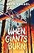 When Giants Burn