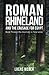 Roman Rhineland and the Cru...