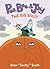 Pea, Bee, & Jay #6: The Big...