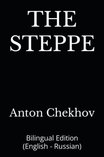 THE STEPPE: Bilingual Edition