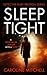 Sleep Tight (Detective Ruby Preston #2)